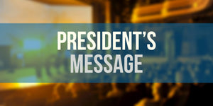 President's Message September 2022